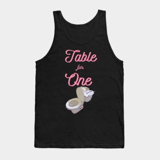 Table For One Tank Top